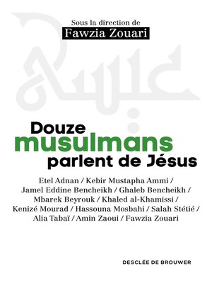 cover image of Douze musulmans parlent de Jésus